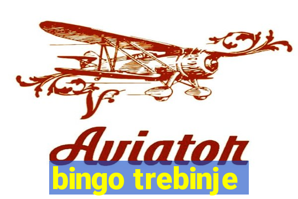 bingo trebinje