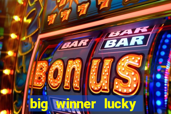 big winner lucky game online