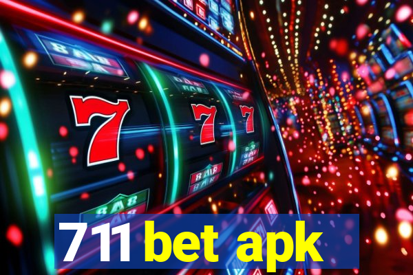 711 bet apk