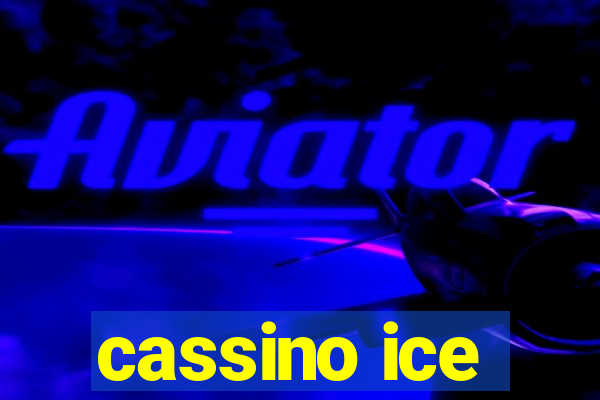 cassino ice