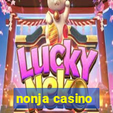 nonja casino