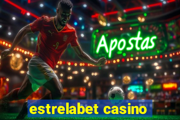 estrelabet casino