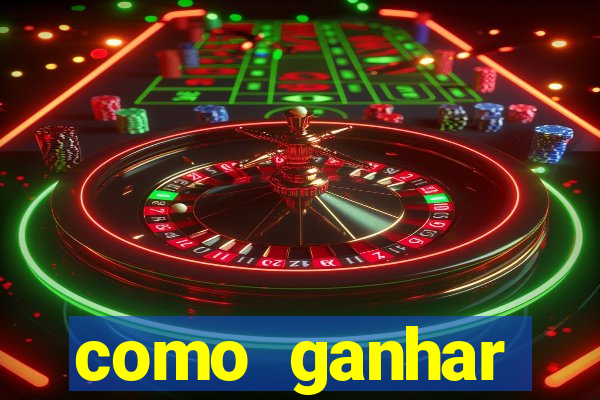 como ganhar dinheiro no slot