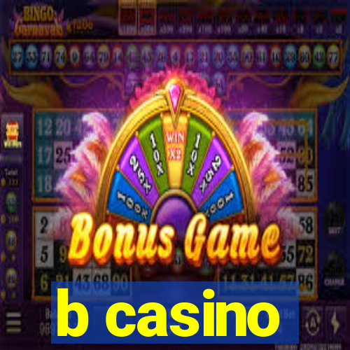 b casino