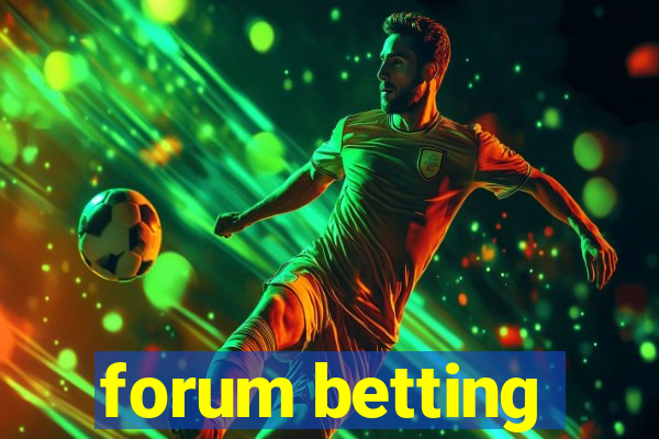 forum betting