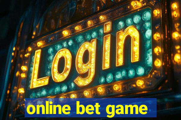 online bet game