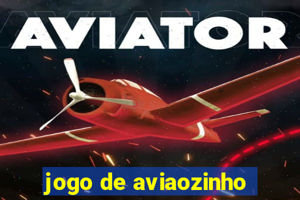 jogo de aviaozinho