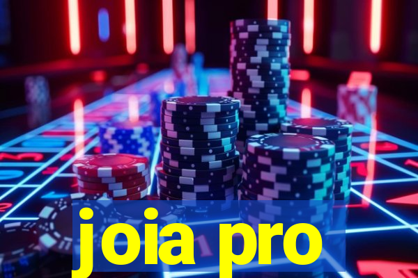 joia pro