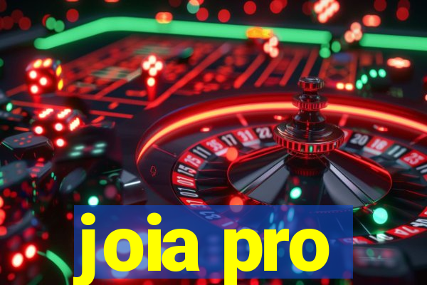 joia pro