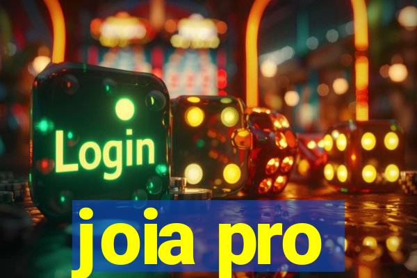 joia pro