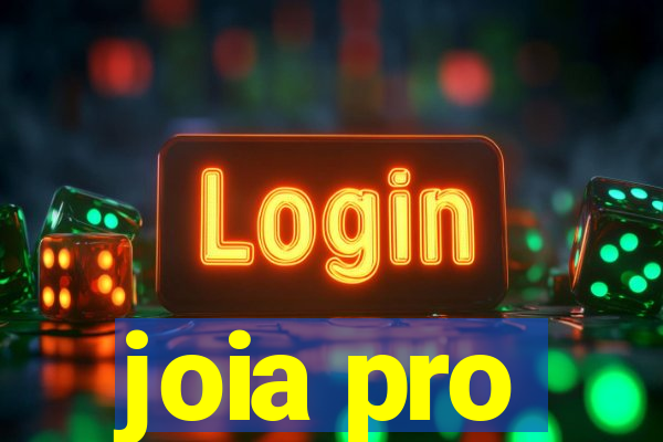 joia pro