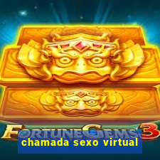 chamada sexo virtual