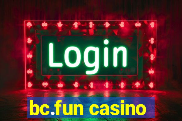 bc.fun casino