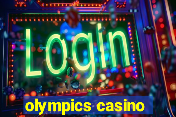 olympics casino