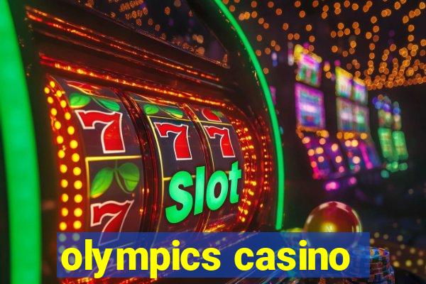 olympics casino