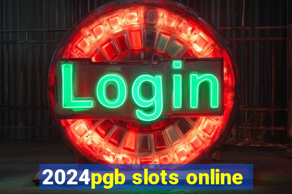 2024pgb slots online