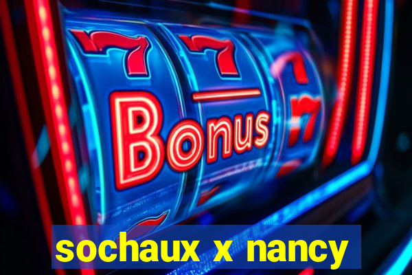 sochaux x nancy