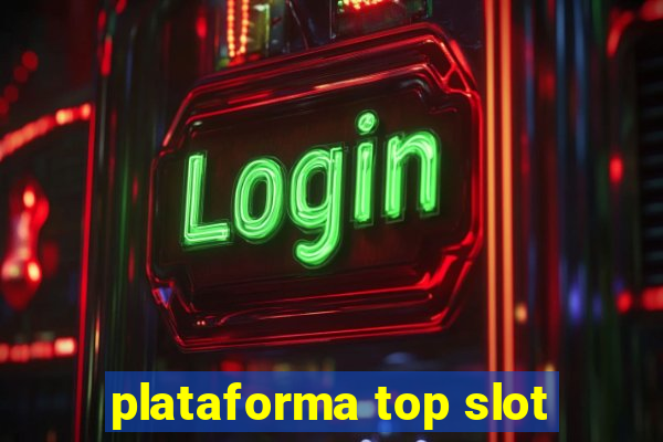 plataforma top slot