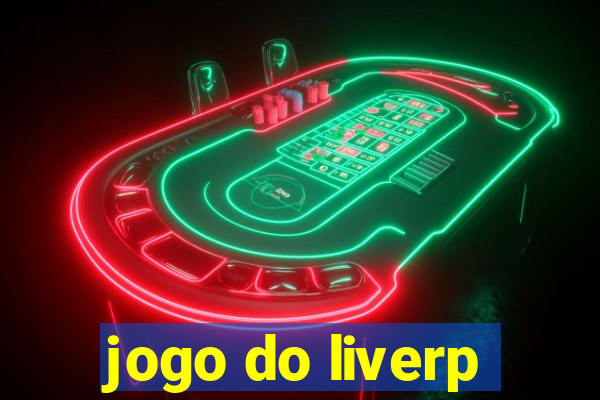 jogo do liverp