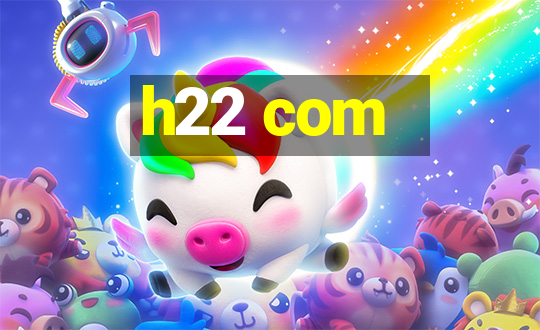 h22 com