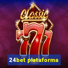 24bet plataforma