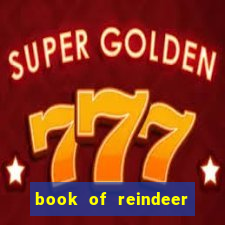 book of reindeer slot free play