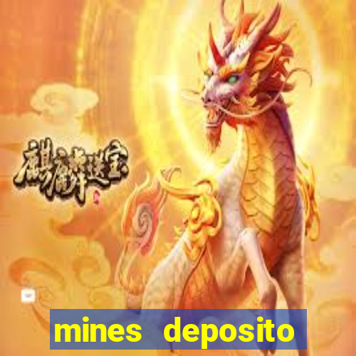 mines deposito minimo 1 real