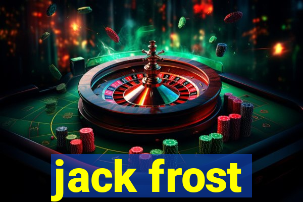 jack frost