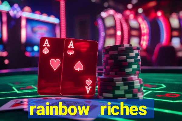 rainbow riches cluster magic slot