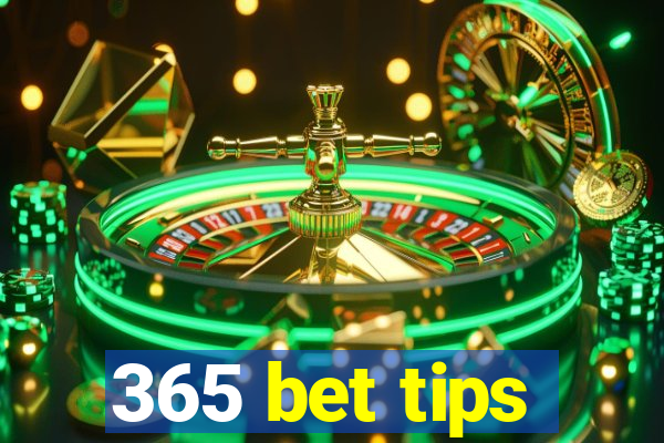 365 bet tips