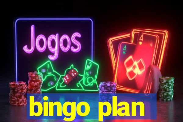 bingo plan