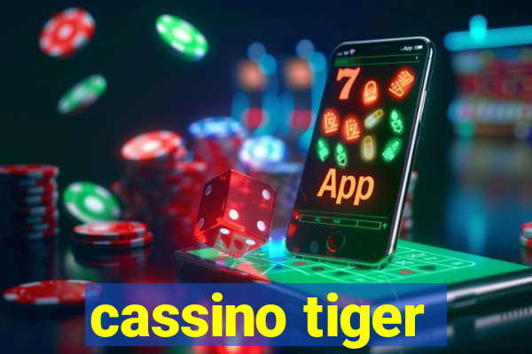 cassino tiger