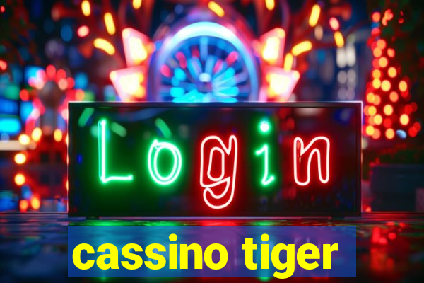 cassino tiger