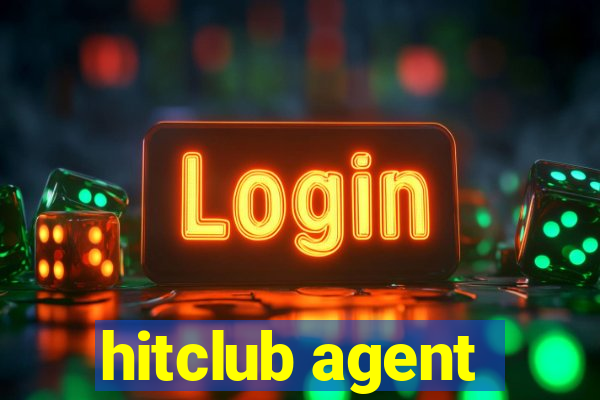 hitclub agent