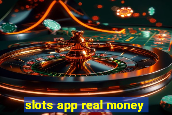 slots app real money