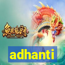 adhanti