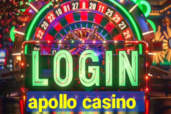 apollo casino