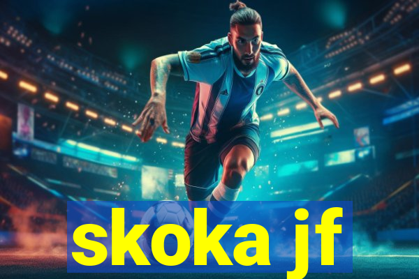 skoka jf