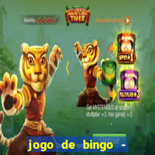 jogo de bingo - bingo ao vivo