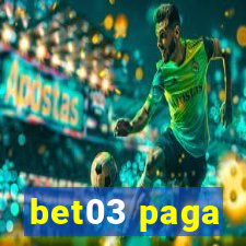 bet03 paga