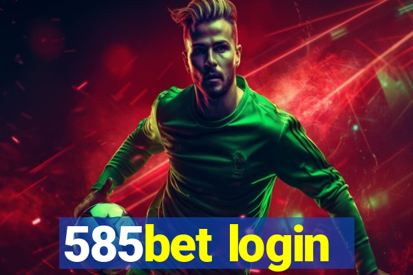 585bet login