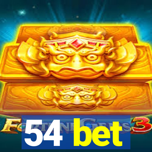 54 bet