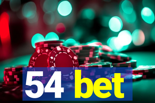 54 bet