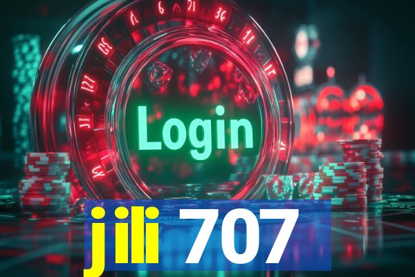 jili 707