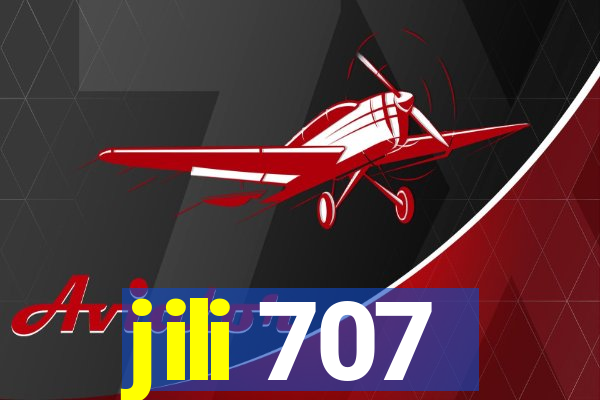 jili 707