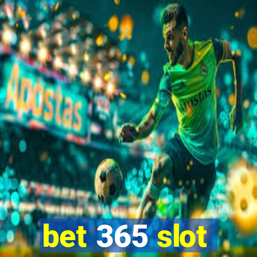 bet 365 slot