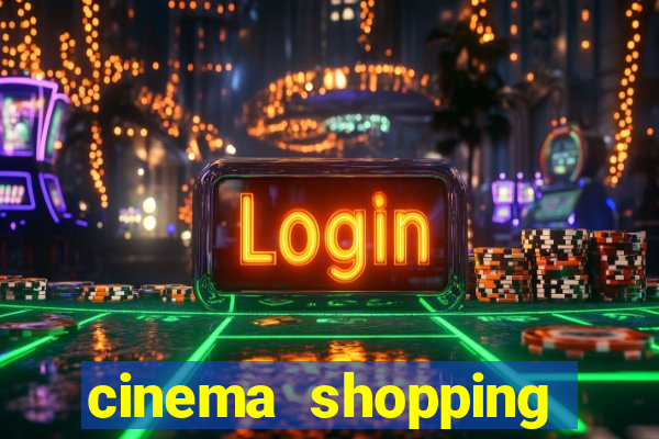 cinema shopping conquista sul