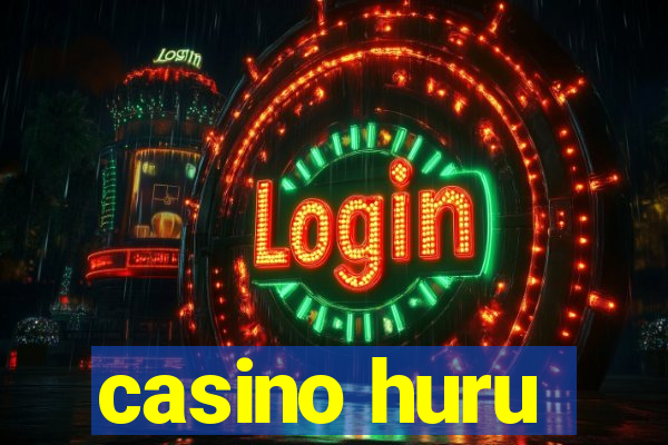 casino huru