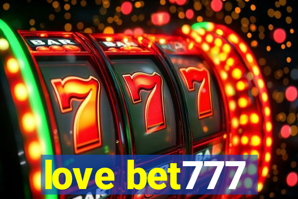 love bet777