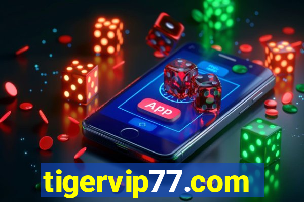 tigervip77.com